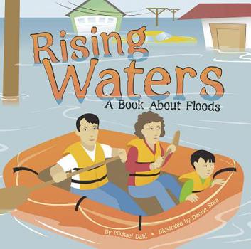 Paperback Rising Waters: A Book about Floods Book