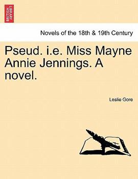 Paperback Pseud. i.e. Miss Mayne Annie Jennings. a Novel. Book