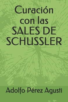 Paperback Curación con las SALES DE SCHUSSLER [Spanish] Book