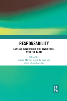 Paperback Responsability: Law and Governance for Living Well with the Earth Book