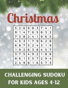 Paperback Christmas Challenging Sudoku For Kids Ages 4-12 Book