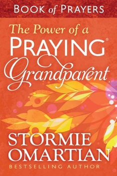Paperback The Power of a Praying Grandparent Book of Prayers Book
