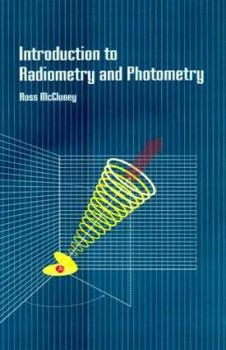 Hardcover Introduction to Radiometry and Photometry Book