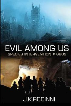 Paperback EVIL AMONG US Species Intervention #6609 Book