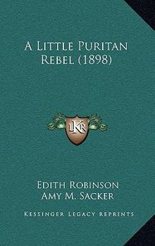 A Little Puritan Rebel - Book  of the Cosy Corner Series