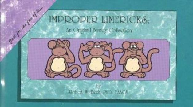 Paperback Improper Limericks: An Original Bawdy Collection Book