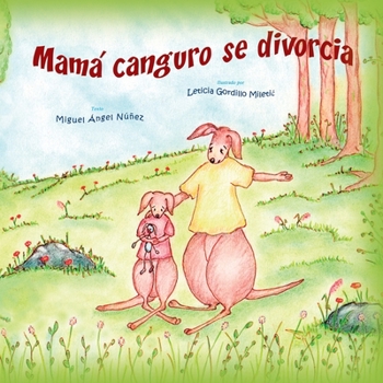 Paperback Mamá canguro se divorcia [Spanish] Book