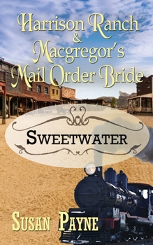 Paperback Harrison Ranch and Macgregor's Mail Order Bride Book