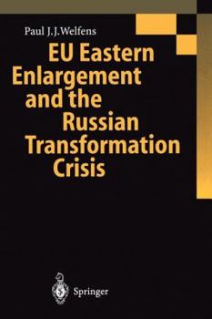 Paperback EU Eastern Enlargement and the Russian Transformation Crisis Book