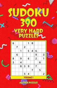 Paperback Sudoku: 390 Very Hard Puzzles Book
