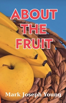 Paperback About The Fruit Book