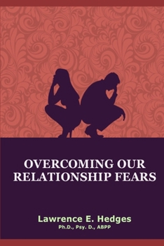 Paperback Overcoming Our Relationship Fears Book