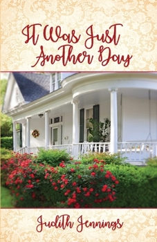 Paperback It Was Just Another Day Book