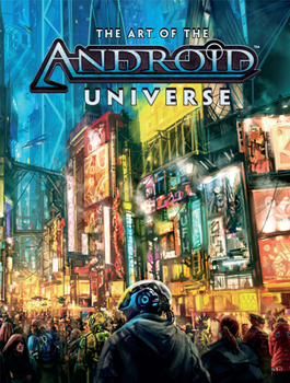 Hardcover The Art of the Android Universe Book