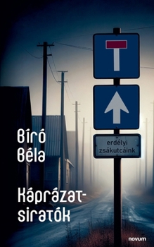 Paperback Káprázat-siratók [Hungarian] Book