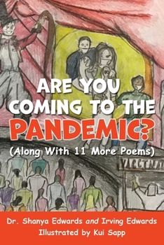 Paperback Are You Coming to the Pandemic? (Along With 11 More Poems) Book