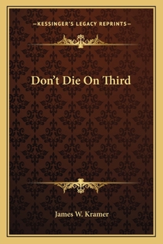 Paperback Don't Die on Third Book