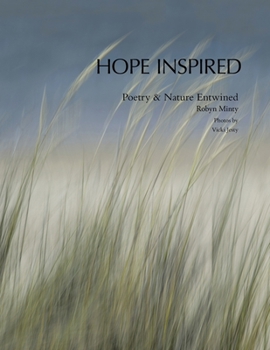 Paperback Hope Inspired: Poetry & Nature Entwined Book