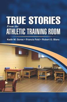 Hardcover True Stories from the Athletic Training Room Book