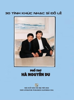 30 Tinh Khuc Nhac Si Do Le PHO Tho Ha Nguyen Du