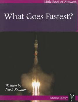 Paperback What Goes Fastest? Book