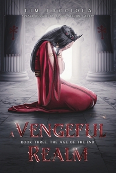 Paperback A Vengeful Realm: Book 3 - The Age of the End Book