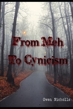Paperback From Meh to Cynicism Book