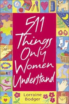 Paperback 511 Things Only Women Understand Book