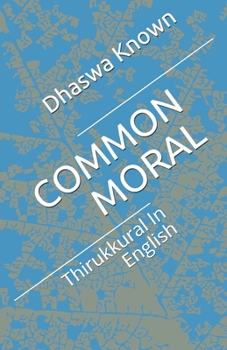 Paperback Common Moral: Thirukkural In English Book