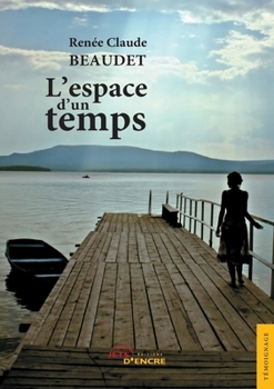 Paperback L'espace d'un temps [French] Book