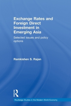 Paperback Exchange Rates and Foreign Direct Investment in Emerging Asia: Selected Issues and Policy Options Book