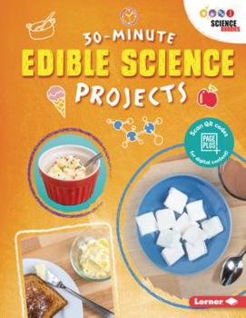 Paperback 30-Minute Edible Science Projects Book