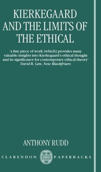 Paperback Kierkegaard and the Limits of the Ethical Book