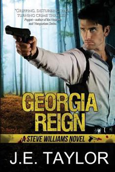 Paperback Georgia Reign: A Steve Williams Novel Book