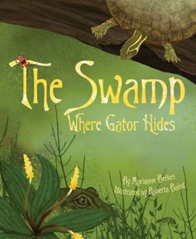 Hardcover The Swamp Where Gator Hides Book