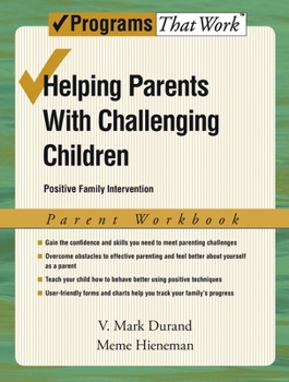 Paperback Helping Parents with Challenging Children, Parent Workbook: Positive Family Intervention Book