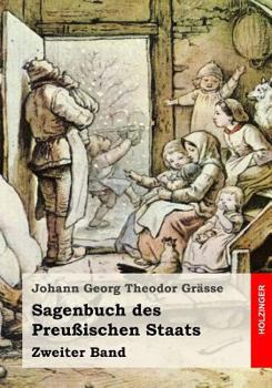 Paperback Sagenbuch des Preußischen Staats: Zweiter Band [German] Book