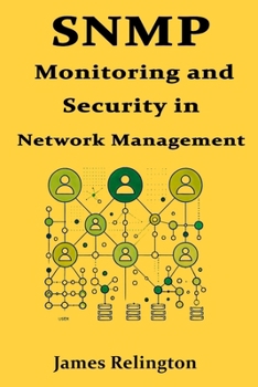 Paperback SNMP: Monitoring and Security in Network Management Book