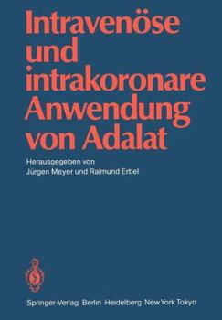 Paperback Intravenöse Und Intrakoronare Anwendung Von Adalat [German] Book