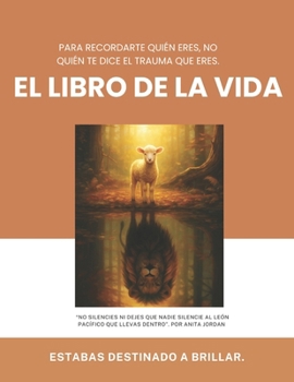 El Libro De La Vida (Spanish Edition)
