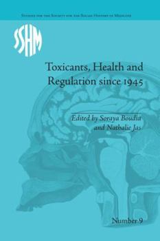 Paperback Toxicants, Health and Regulation Since 1945 Book