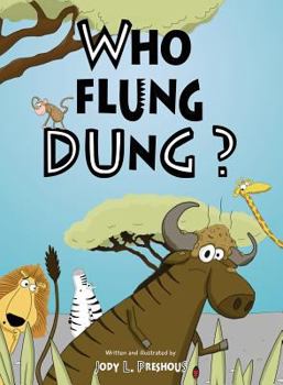 Paperback Who Flung Dung? Book