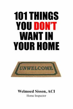 Paperback 101 Things You Don't Want In Your Home Book