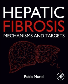 Paperback Hepatic Fibrosis: Mechanisms and Targets Book