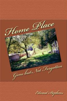 Paperback Home Place: Gone but Not Forgotten Book