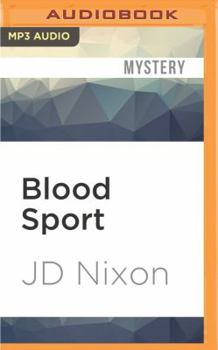 Blood Sport - Book #2 of the Little Town