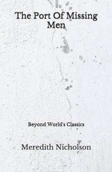 Paperback The Port Of Missing Men: Beyond World's Classics Book