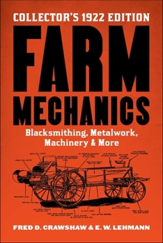 Paperback Farm Mechanics: The Collector's 1922 Edition Book