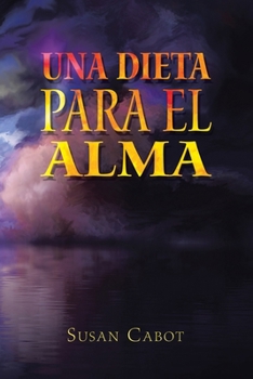 Paperback Una Dieta Para El Alma [Spanish] Book