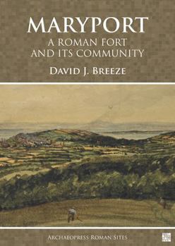 Paperback Maryport: A Roman Fort and Its Community Book